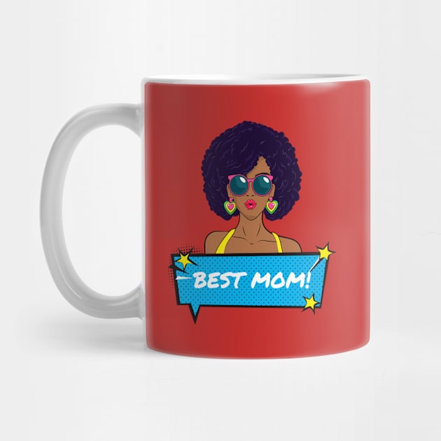 Best Mom! by Saltlightbox Apparel